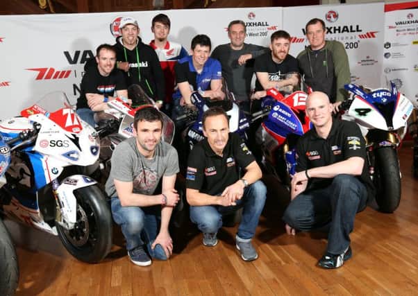 Pictured at the launch of the NW200 in Titanic Belfast are: Front L/R: William Dunlop, Jeremy McWilliams and Ryan Farquhar. Back row, from left: Alastair Seeley, Peter Hickman, Conor Cummins, Dan Kneen, Michael Rutter, Lee Johnston and John McGuinness